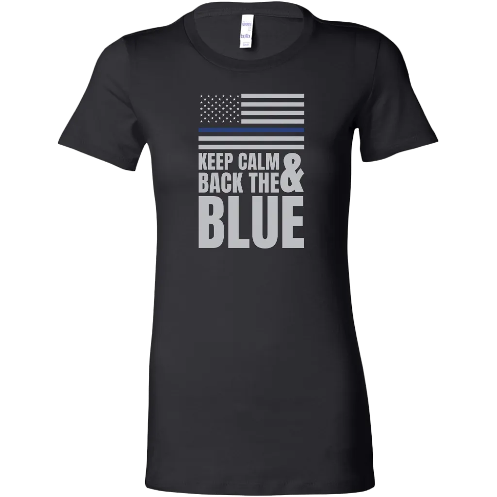 Keep Calm And Back The Blue Women's T-Shirt